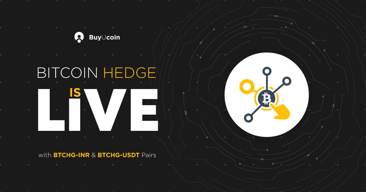 BitcoinHedge Live on BuyUcoin