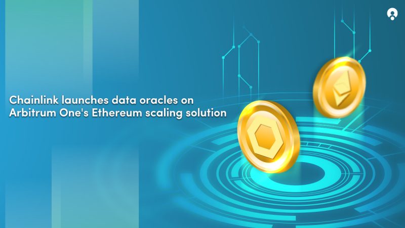 Daily Crypto News- Chainlink Launches Data Oracles on Arbitrum One's Ethereum Scaling Solution 1 Chainlink launches data oracles