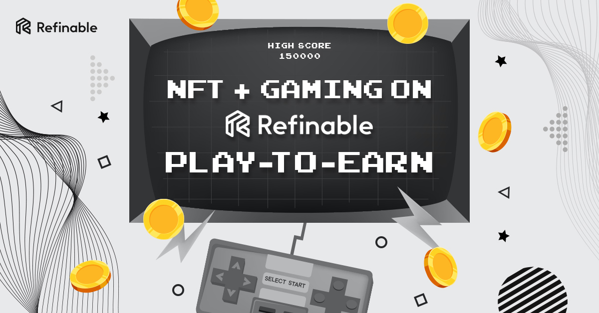 refinable launches gaming initiative to support nft and play to earn movement 2Tuukf