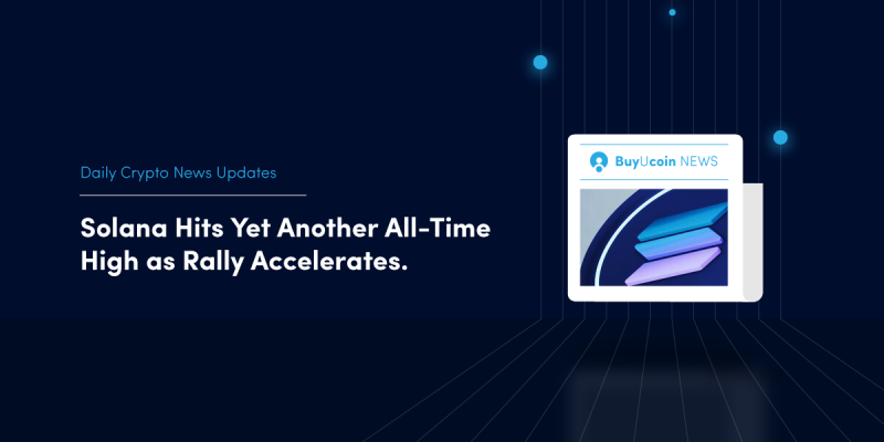 Daily Crypto News- Solana Hits Yet Another All-Time High as Rally Accelerates 1 Solana Hits